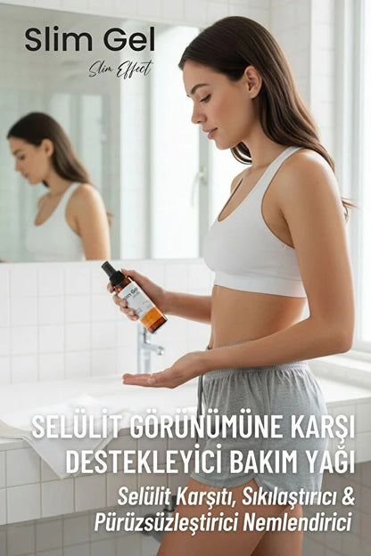 SLİM GEL Selülit Karşıtı – Sıkılaştırıcı & Pürüzsüzleştirici Nemlendirici Vücut Bakım Yağı