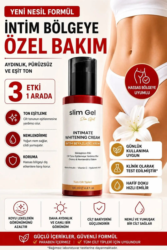 SLİM GEL İntim Genital Bölge Beyazlatıcı • Sıkılaştırıcı • Ton Eşitleyici • Nemlendirici Bakım Kremi